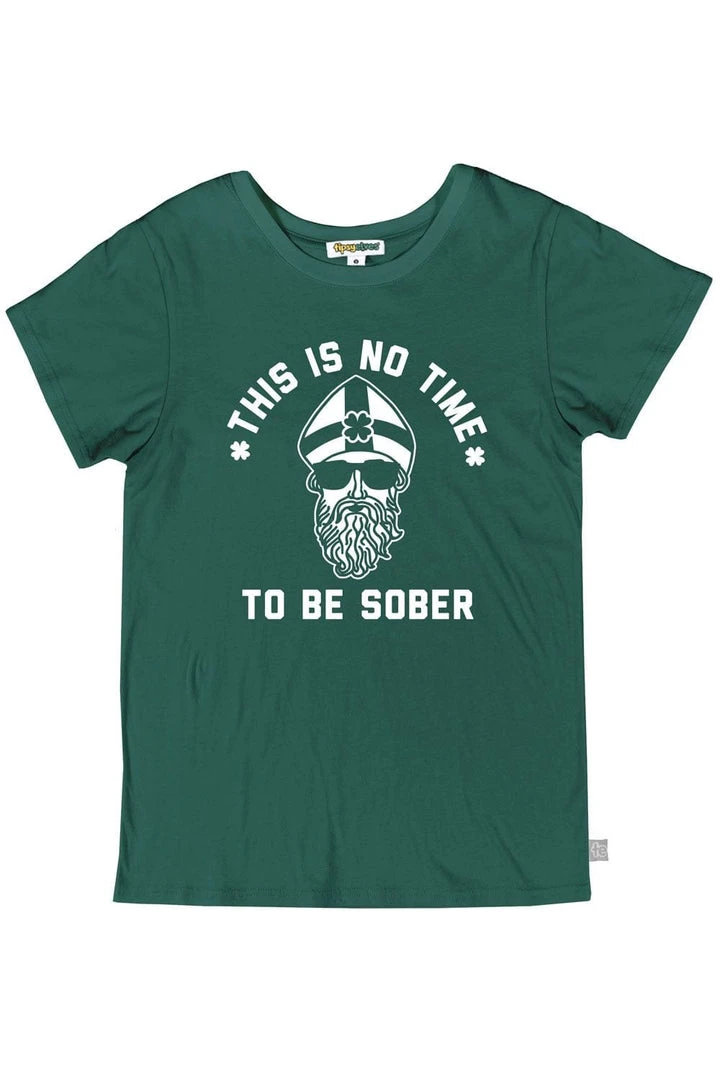 Tipsy Elves Women's This Is No Time To Be Sober Tee 3 Tipsy Elves Women's This Is No Time To Be Sober Tee
