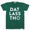 Tipsy Elves Men's Dat Lass Tho Tee
