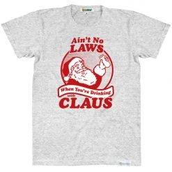 Tipsy Elves Men's Ain't No Laws Tee