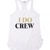 Tipsy Elves Women's I Do Crew Tank Top